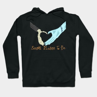 Simply Meant To Be Hoodie